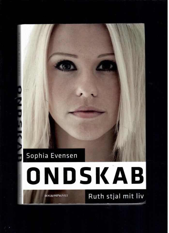 Ondskab, Sophia Evensen