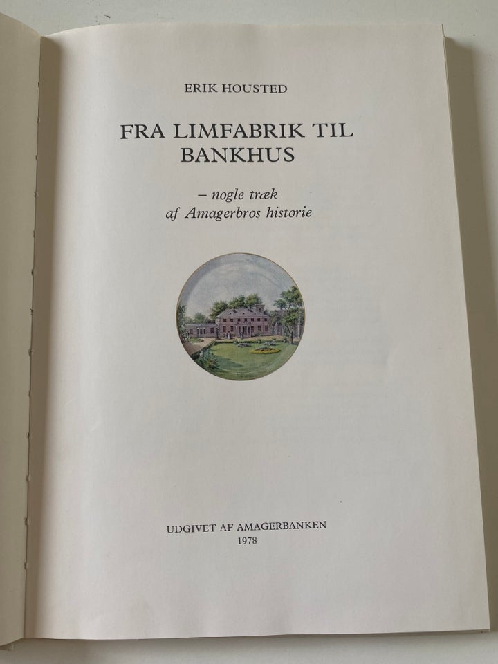 Fra limfabrik til bankhus, Erik