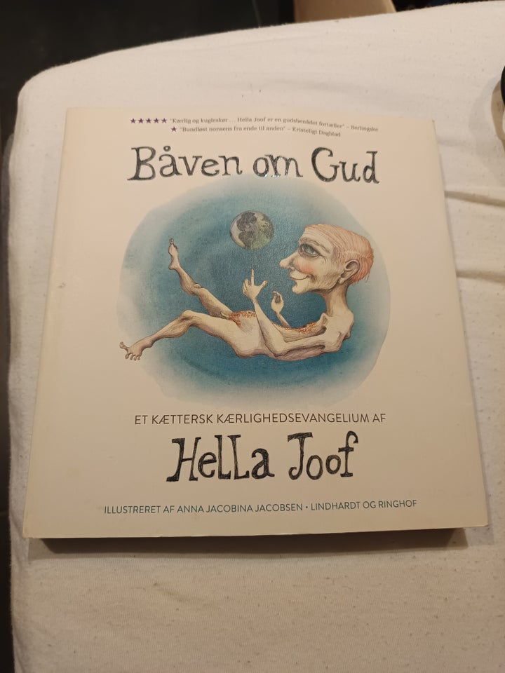 Båven om Gud, Hella Joof, genre: