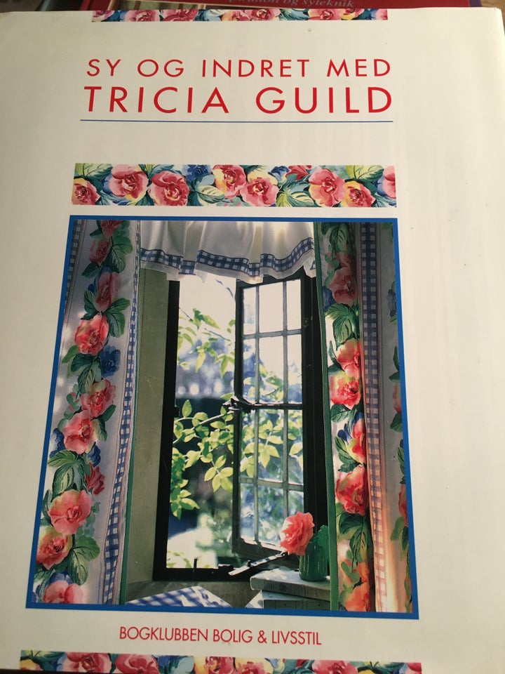 Sy og indret med Tricia Guild, emne: