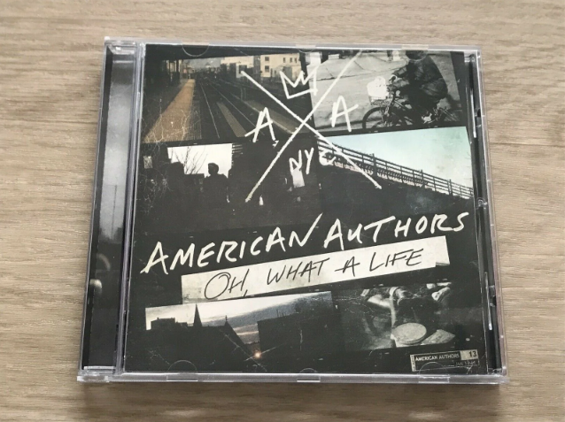 American Authors: Oh what a life,