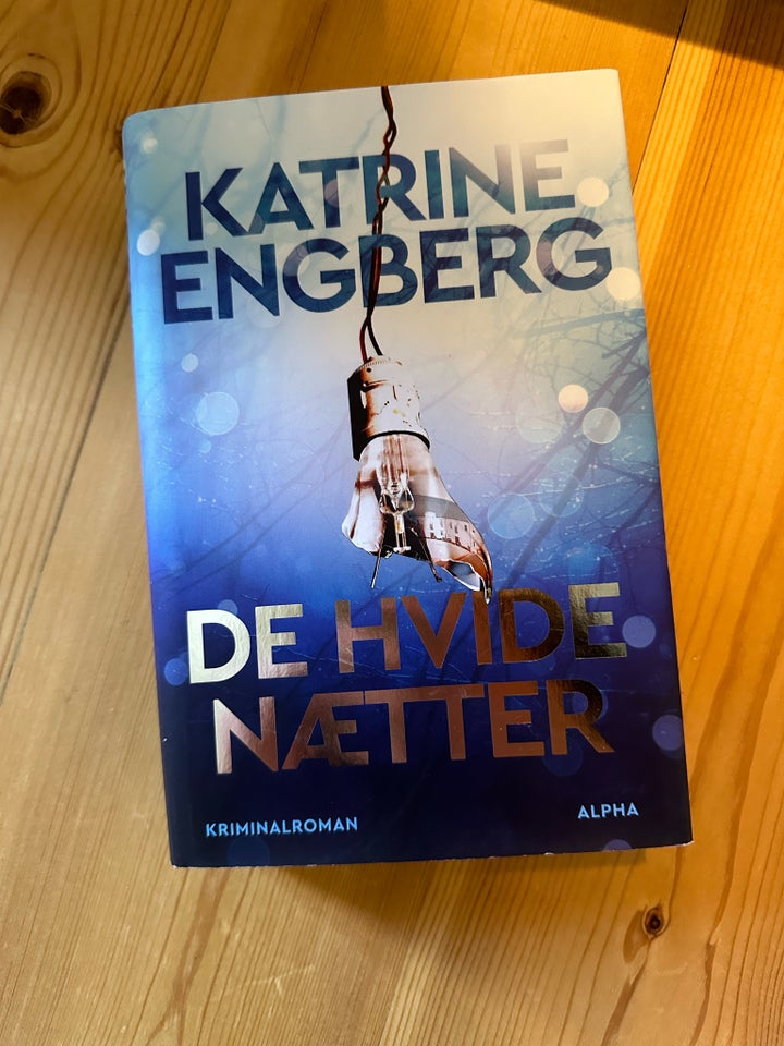 De hvide nætter, Katrine Engberg ,