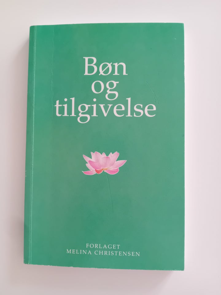 Bøn og tilgivelse Melina