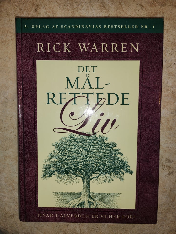 DET MÅLRETTEDE LIV Rick Warren