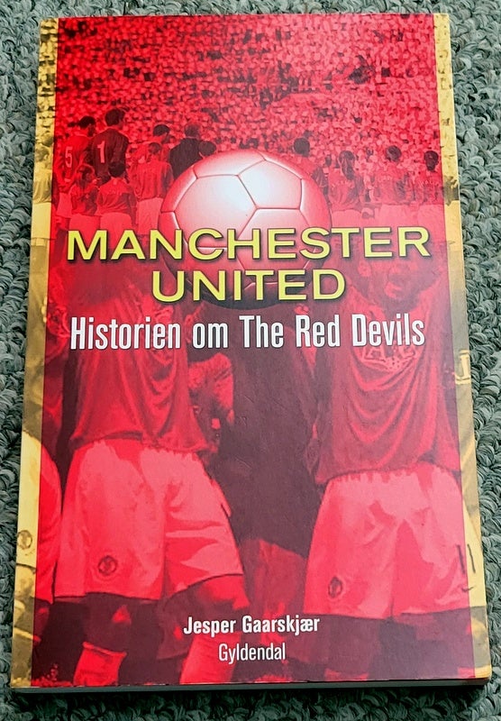 Manchester United - Historien om