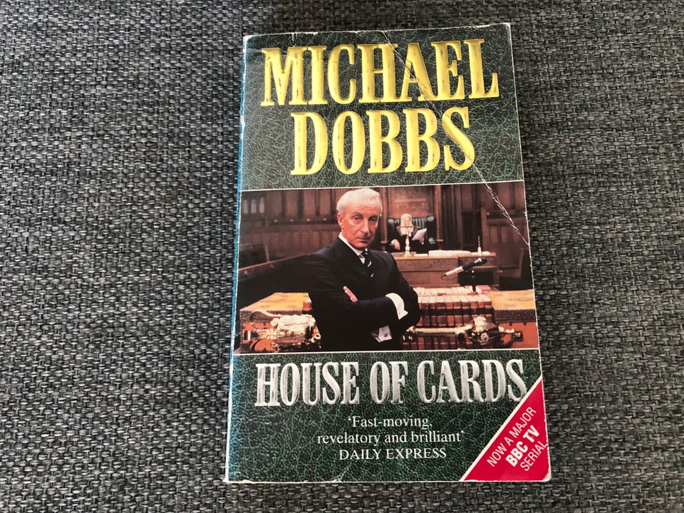 House of Cards, Michael Dobbs,