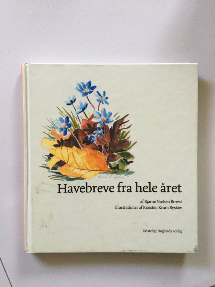 Havebreve fra hele året Bjarne