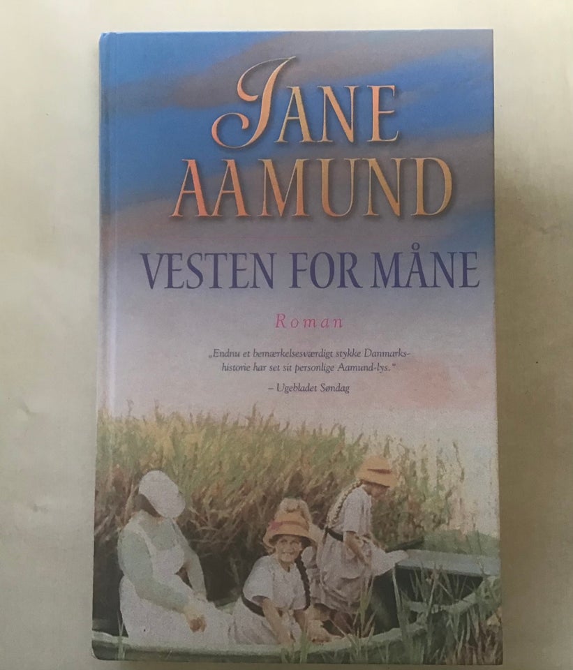 Vesten for måne, Jane Aamund,