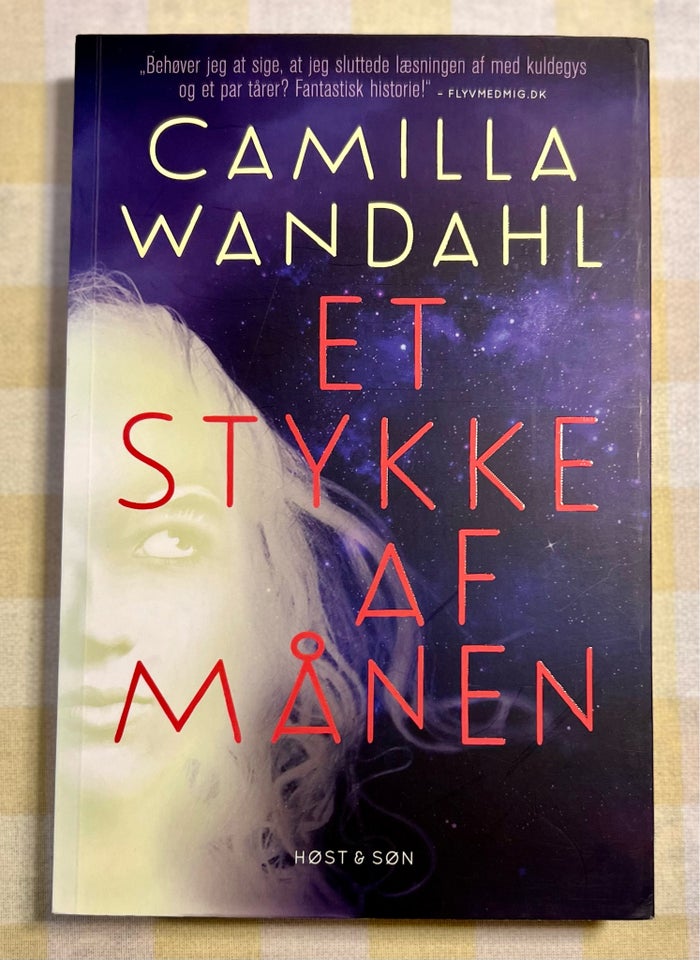 Et stykke af månen , Camilla Wandahl