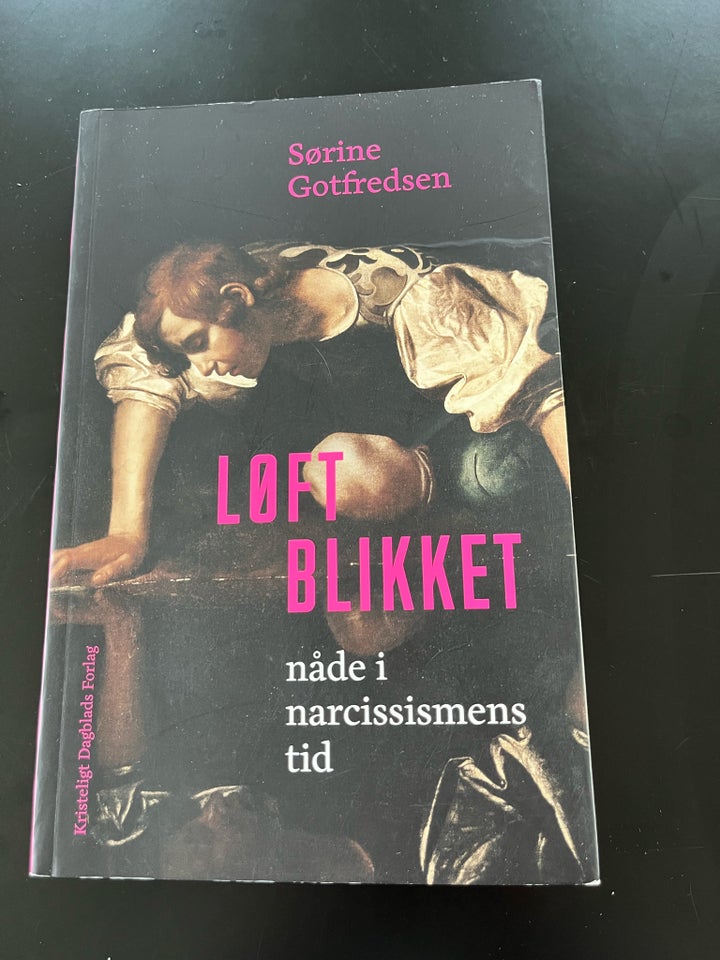 Løft Blikket, Sørine Gotfredsen,