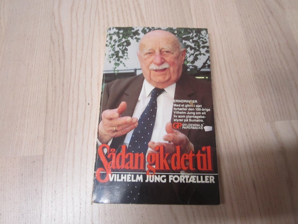 Sådan gik det til , Vilhelm Jung