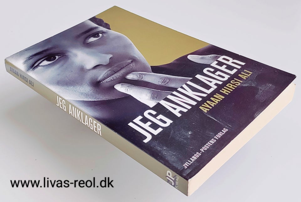 JEG ANKLAGER, Ayaan Hirsi Ali,