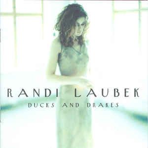 Randi Laubek: Ducks and Drakes