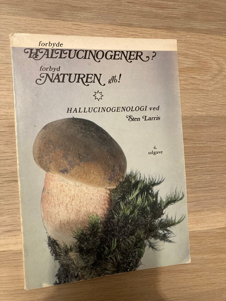 Forbyde hallucinogener? Forbyd