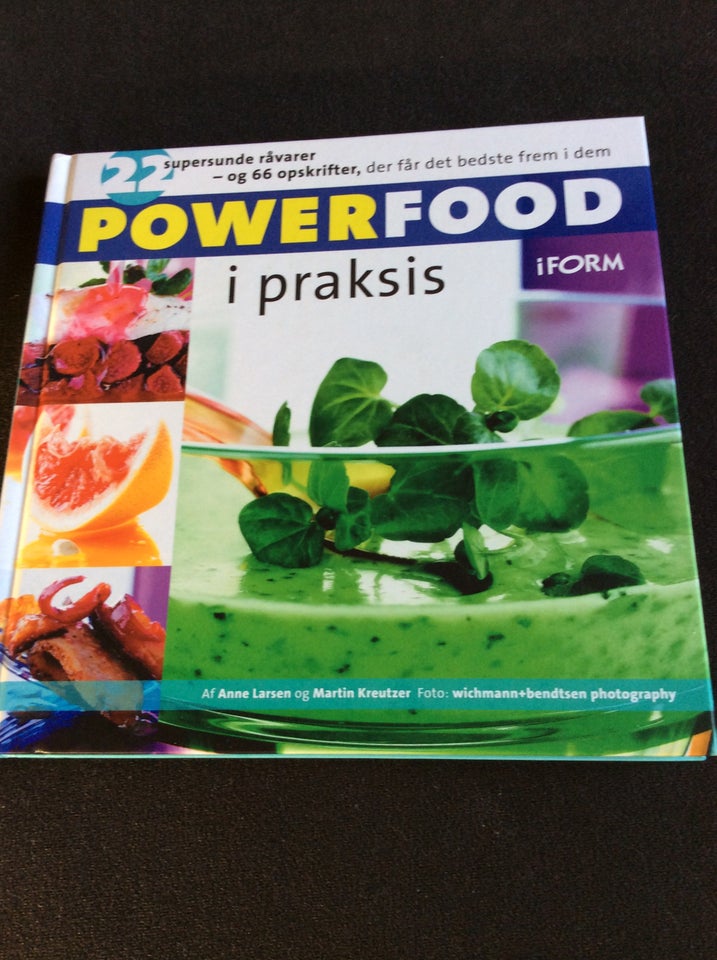 Power food i praksis, , Anne Larsen