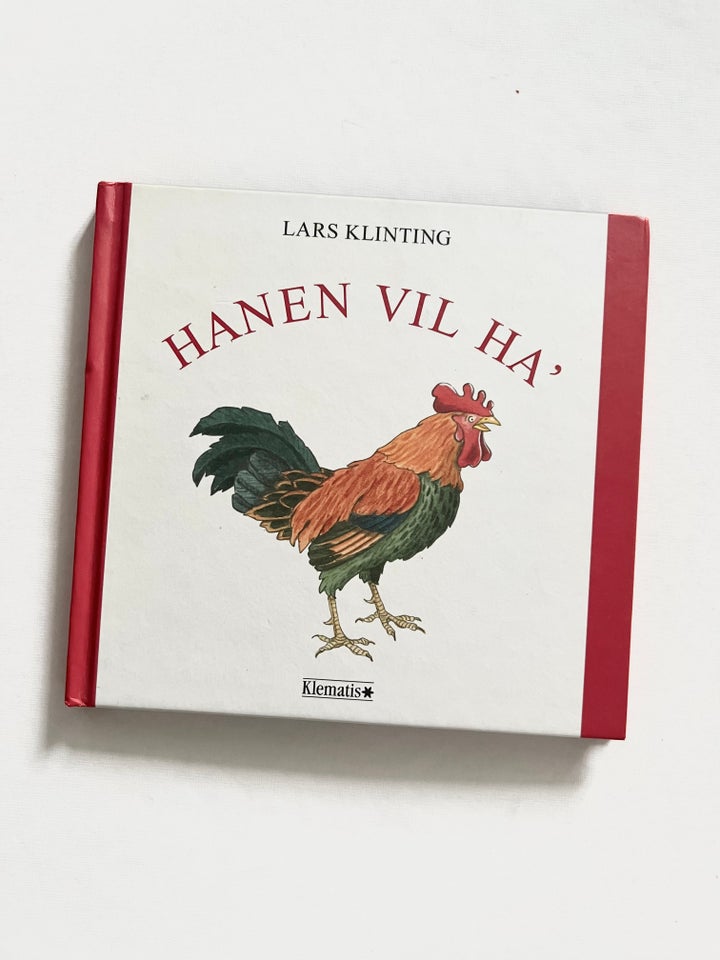 Hanen vil ha’, Lars Klinting