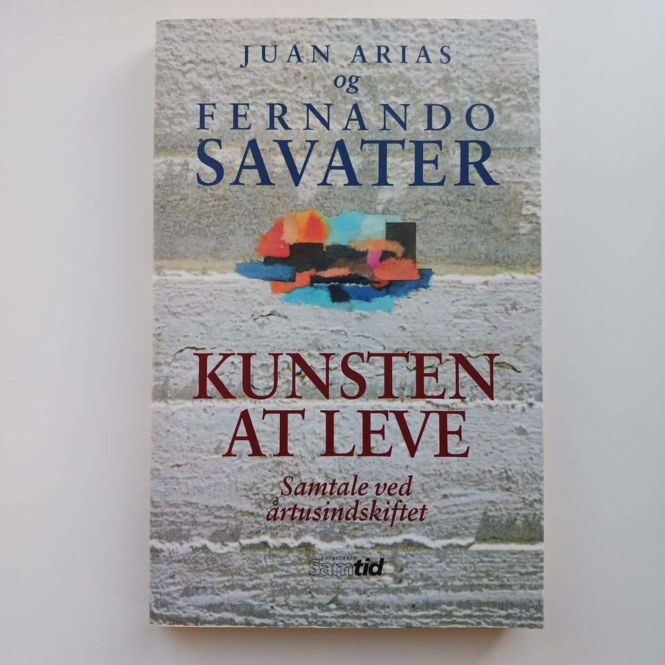 KUNSTEN AT LEVE, Arias, Juan 