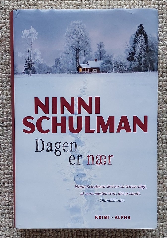 Dagen er nær Ninni Achulman