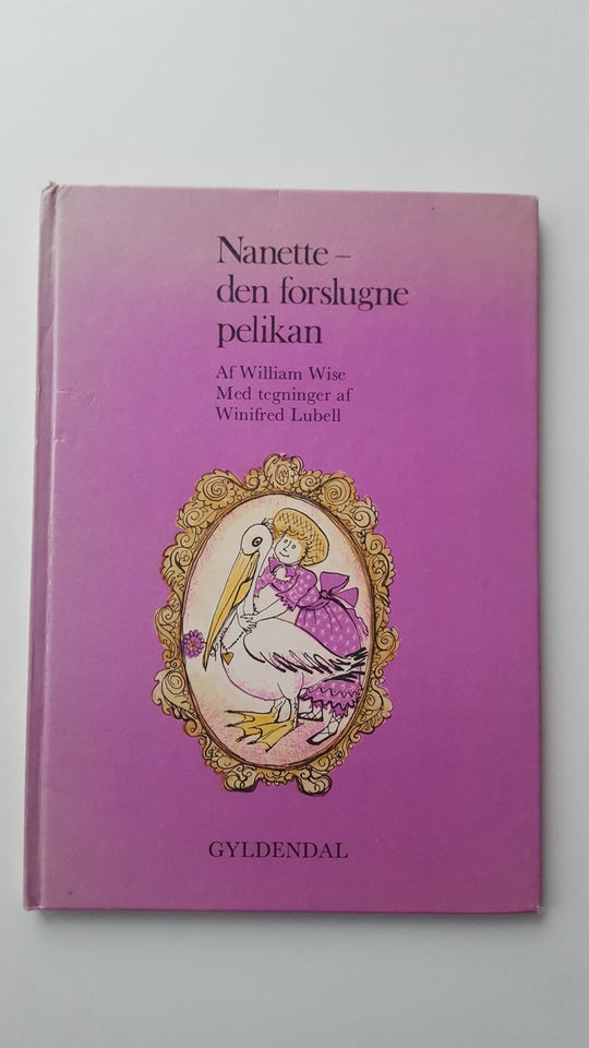 Nanette - den forslugne pelikan,