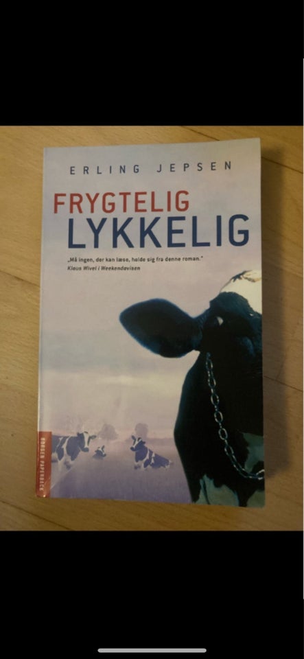 Frygtelig lykkelig, Erling