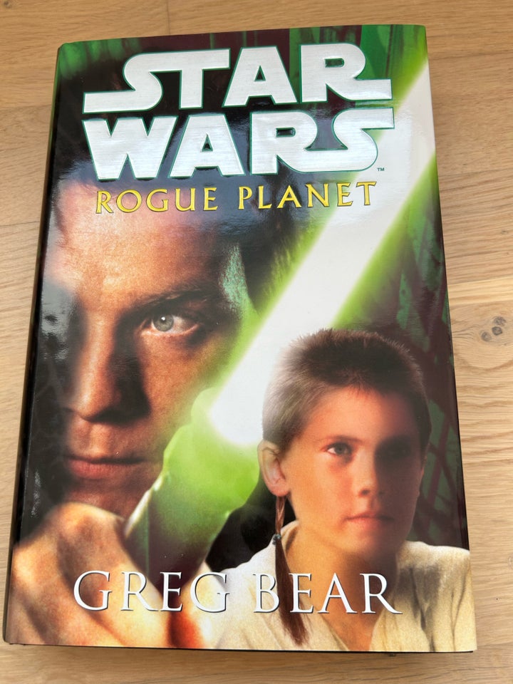 Star Wars Rogue Planet, Greg Bear,