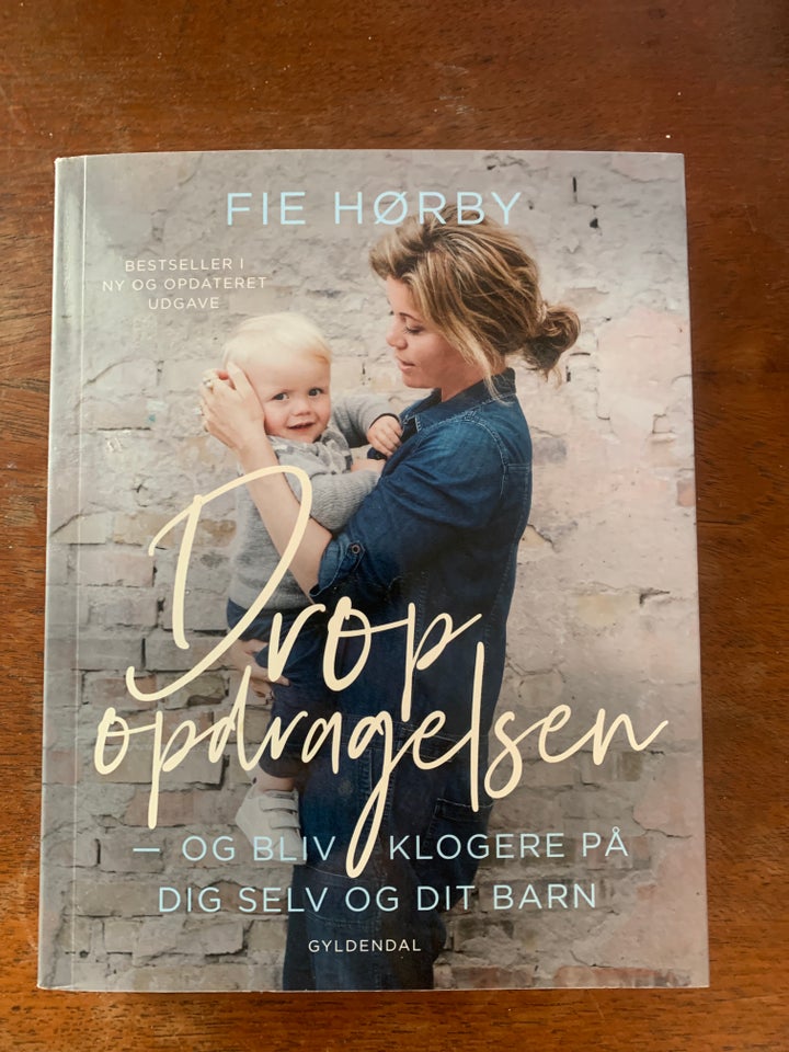 Drop opdragelsen  Fie Hørby emne: