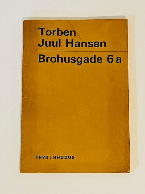 Brohusgade 6 a, Torben Juul Hansen,