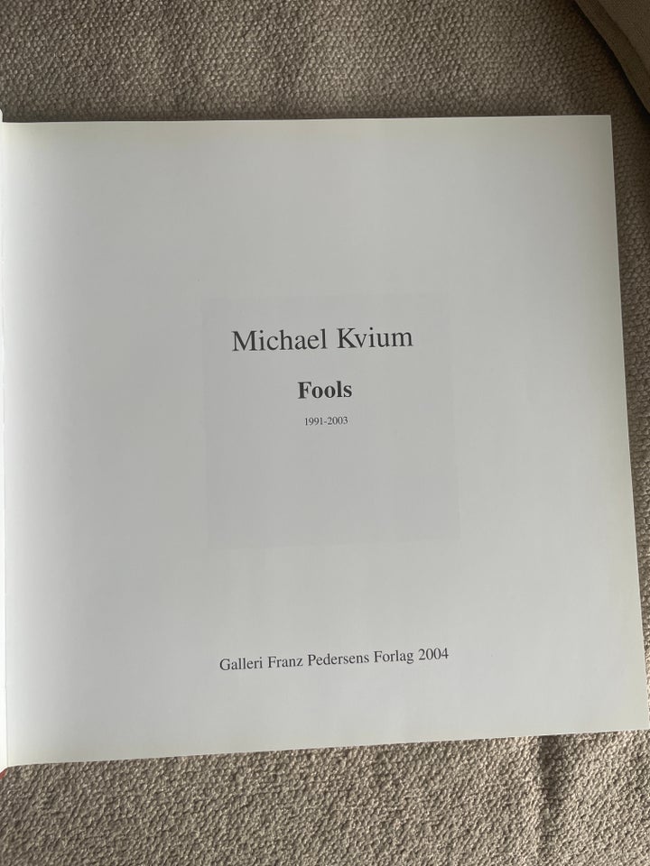 Michael Kvium, Michael Kvium,