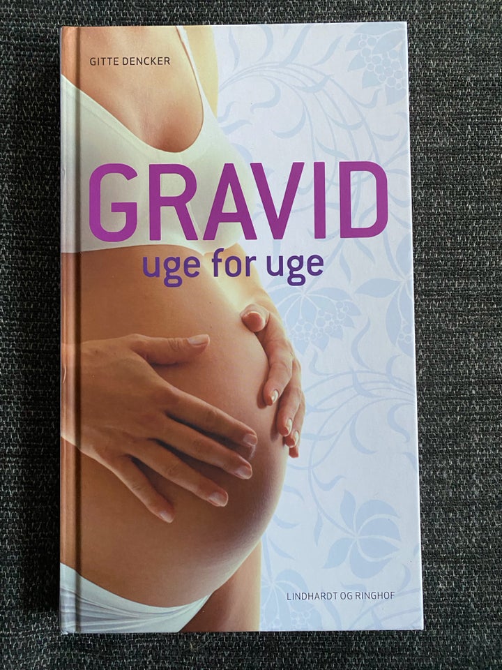 Gravid uge for uge, Gitte Dencker,