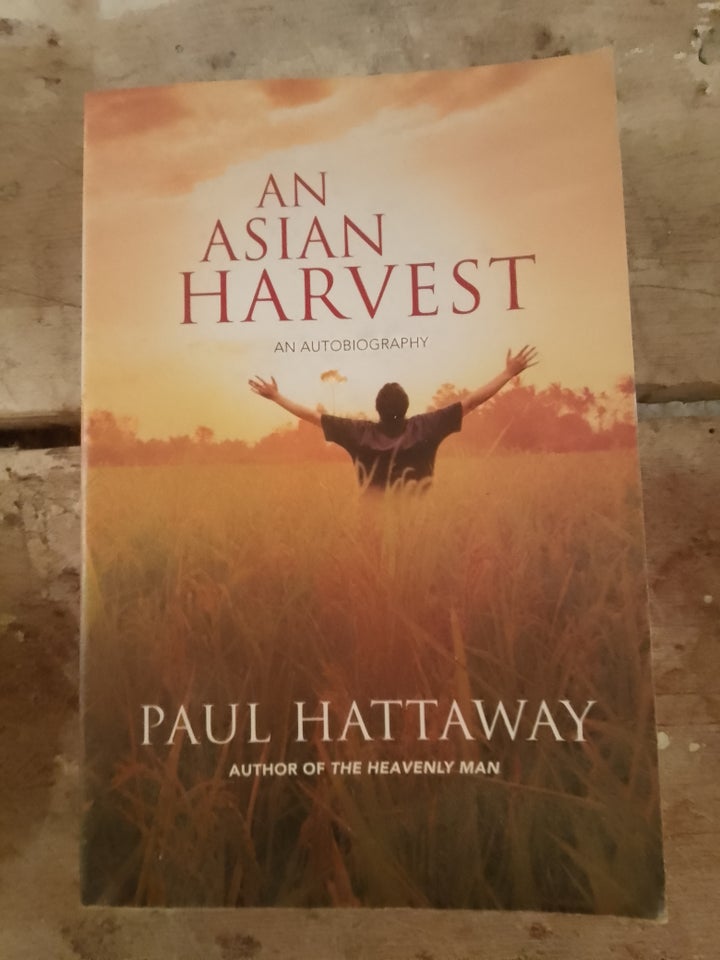 An Asian Harvest, Paul Hattaway