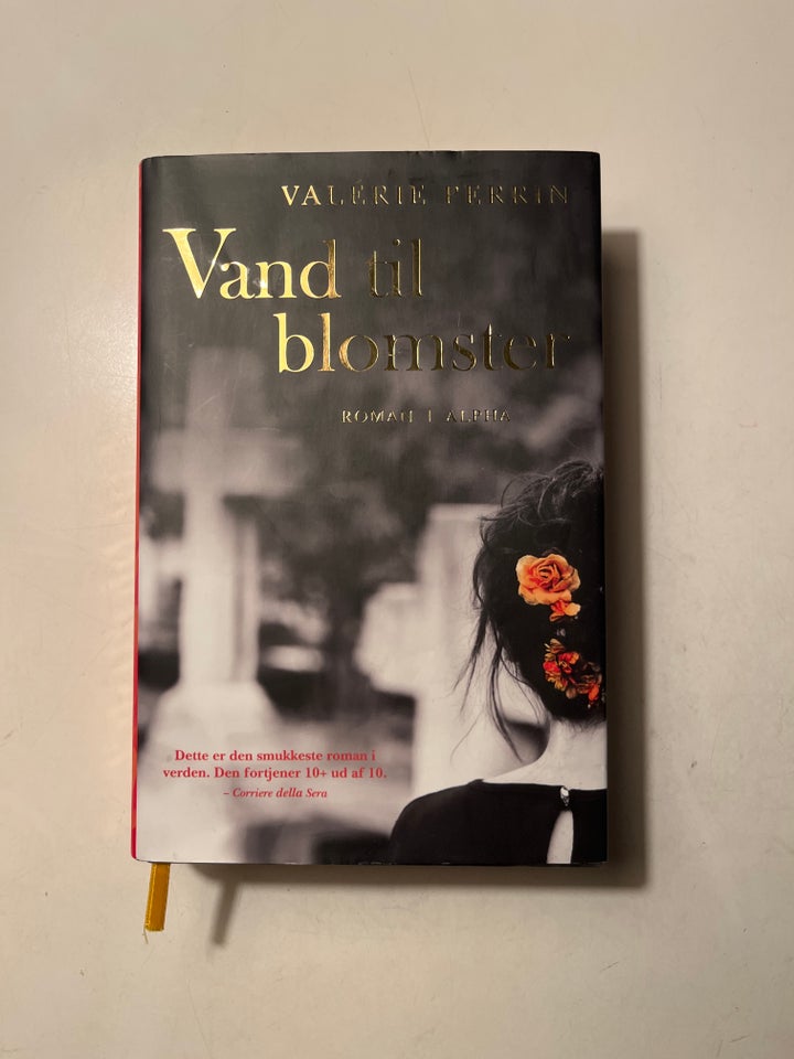 Vand til blomster, Valérie Perrin,