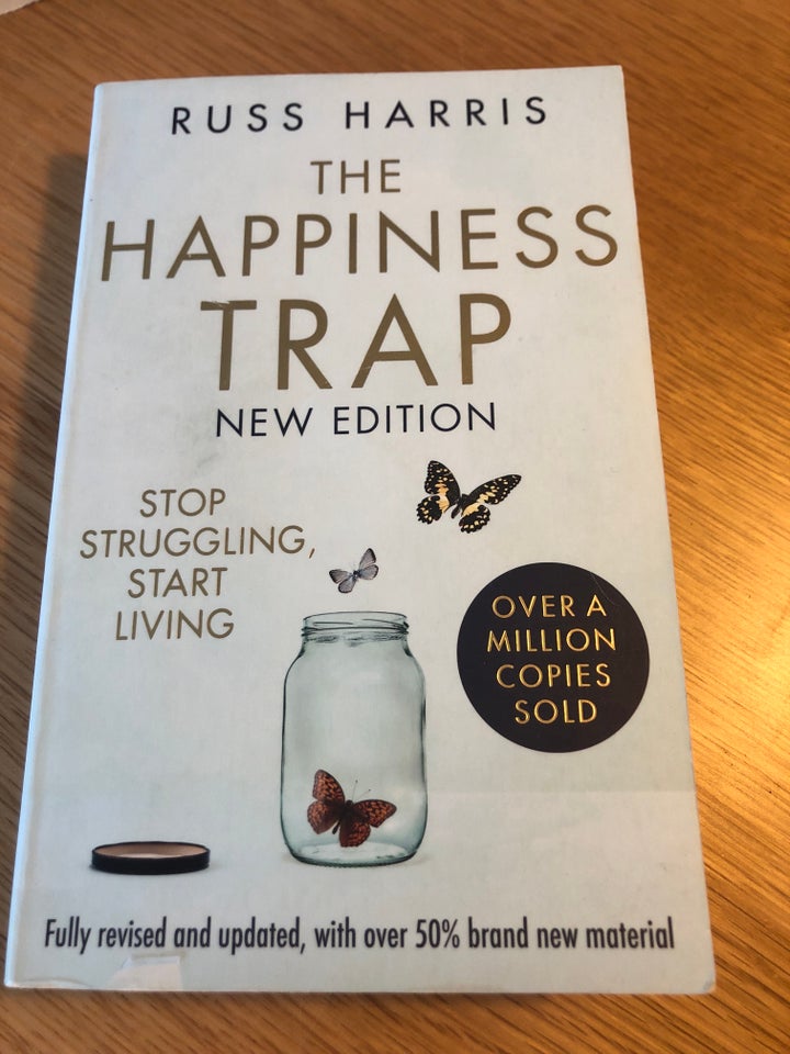 The happiness trap, Russ Harris,