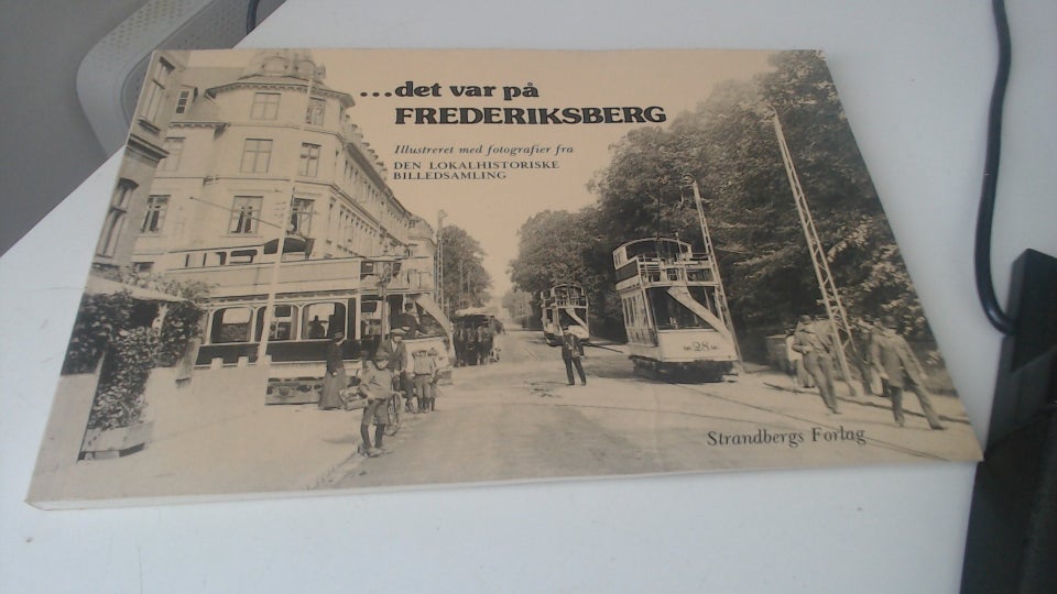 ... Det var på Frederiksberg 1900 -