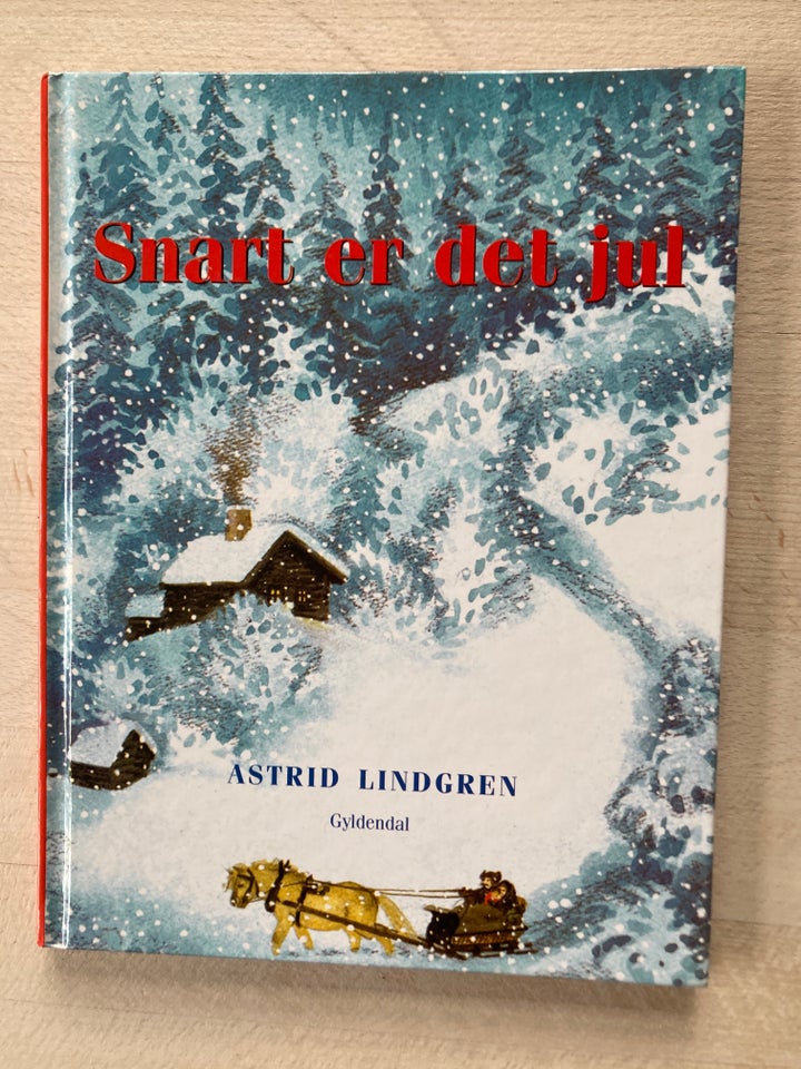 Snart er det jul, Astrid Lindgren