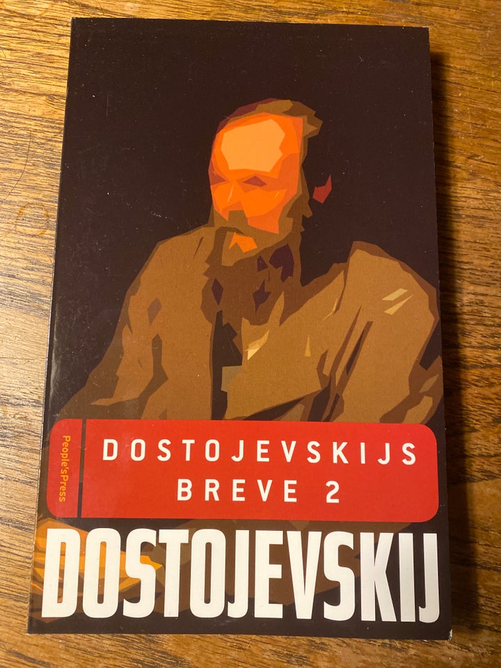 Dostojevskijs breve 1+2, Fjodor M.