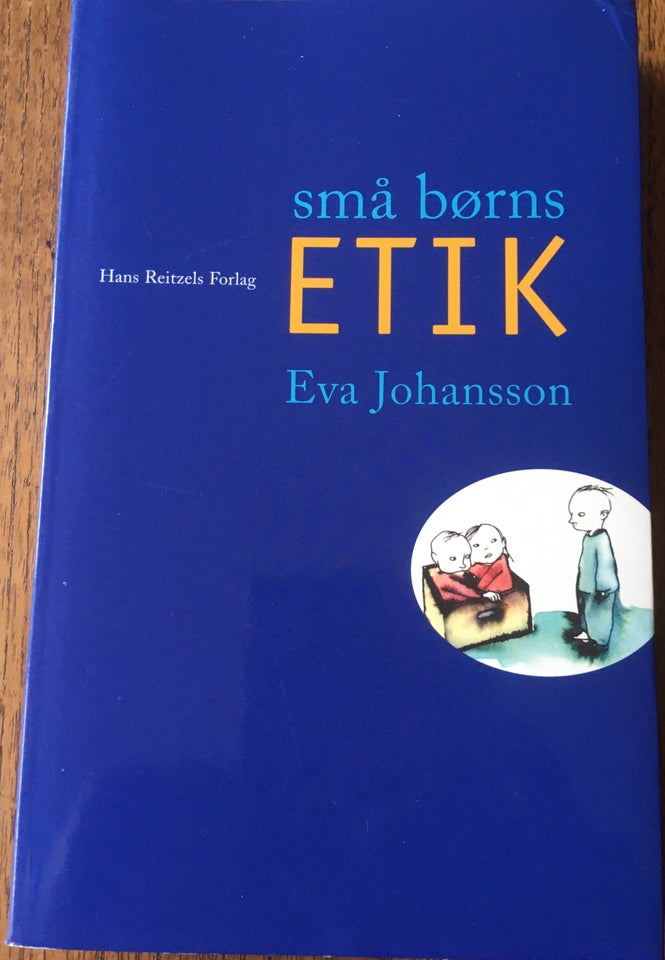 Små børns etik, Eva Johansson,