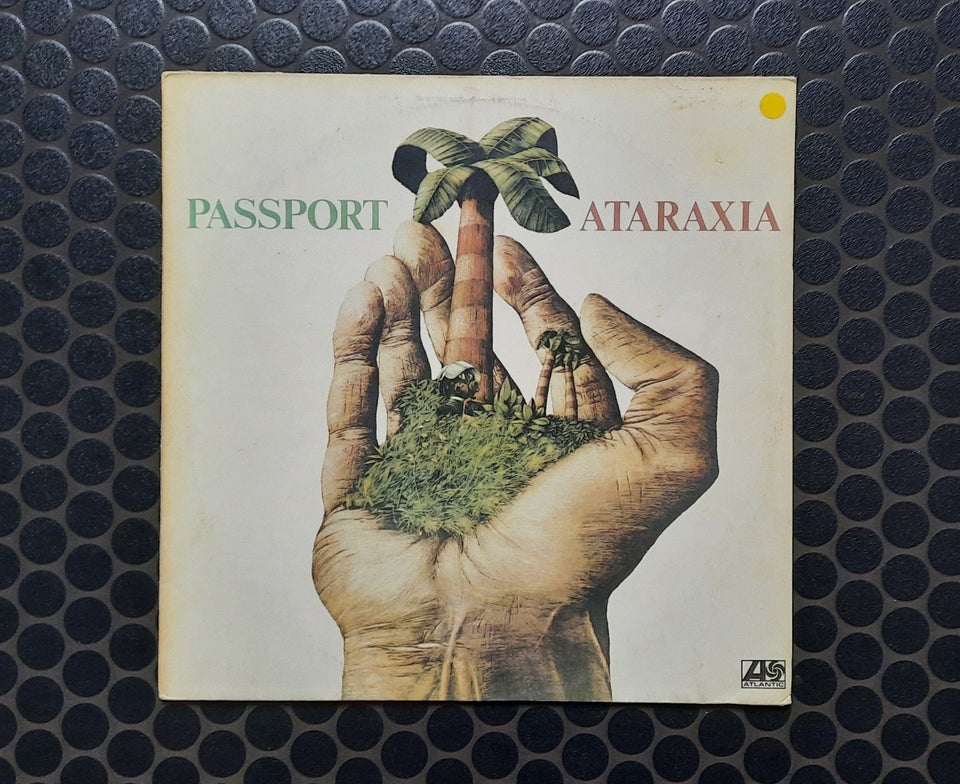 LP, Passport, Ataraxia