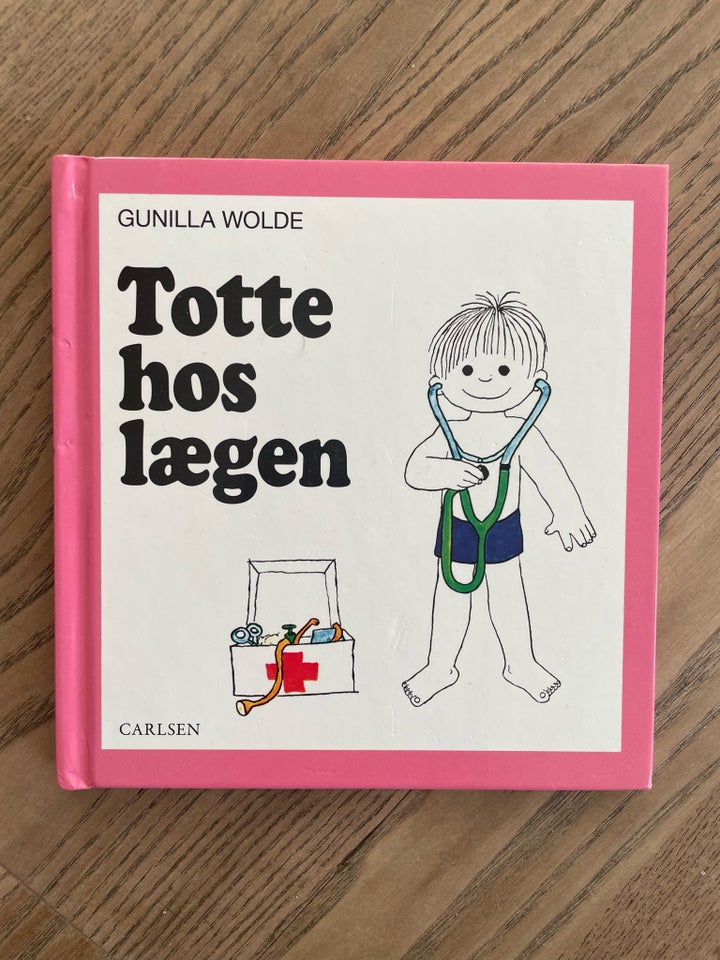 Totte hos lægen, Gunilla Wolde