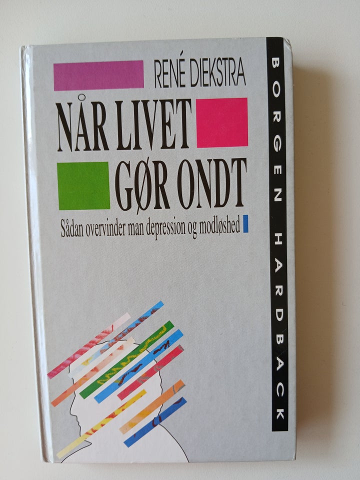 Når livet gør ondt, René Diekstra,