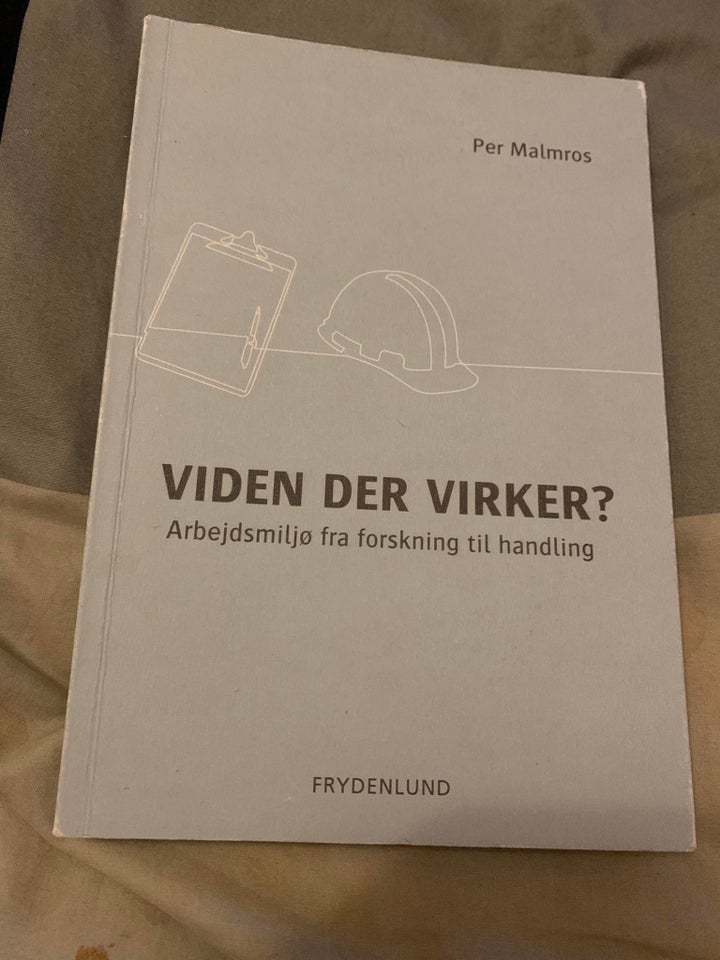 Viden der virker? - arbejdsmiljø