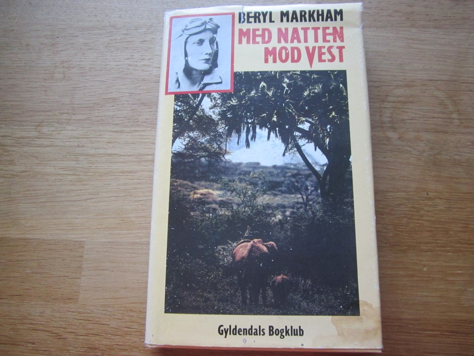 Med natten mod vest  Beryl Markham