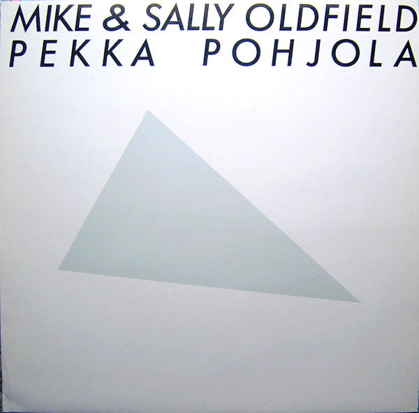 LP, Mike  Sally Oldfield, Pekka