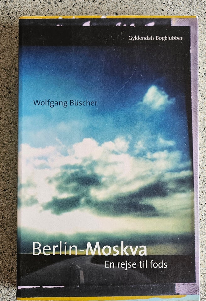 Berlin-Moskva En rejse til fods