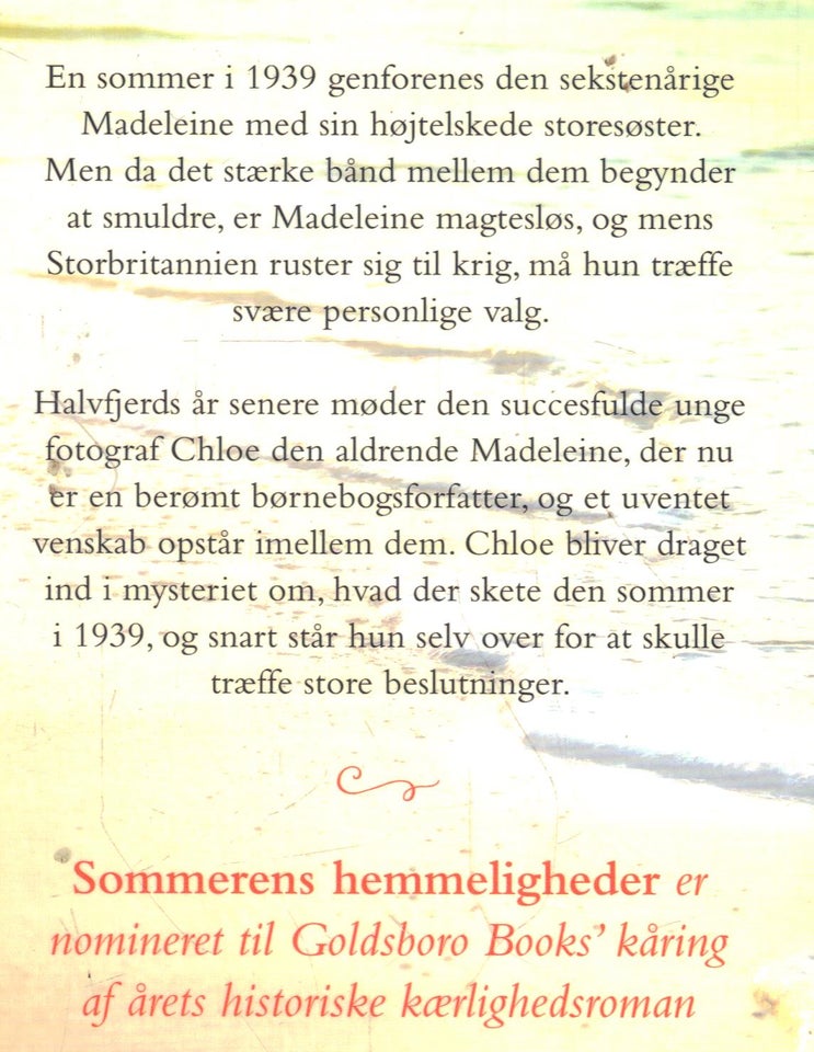 Sommerens hemmeligheder, Af