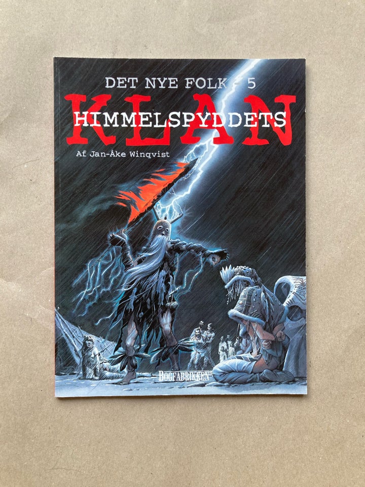 Det nye folk 5: Himmelspyddets