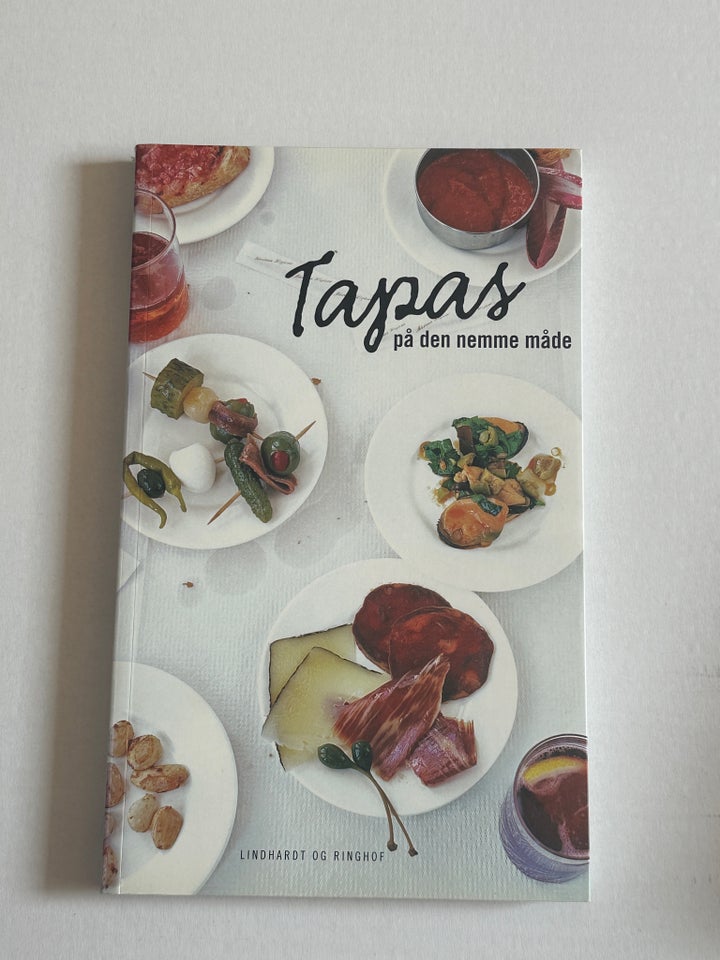 Tapas på den nemme måde Lindhardt