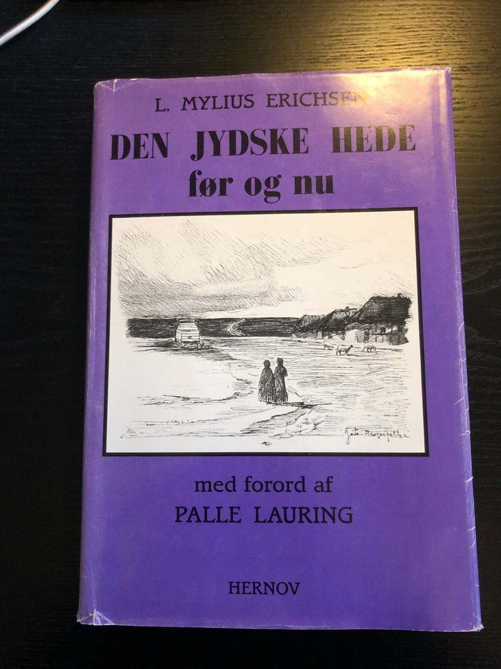 Den Jydske Hede, før og nu, L. Mylius