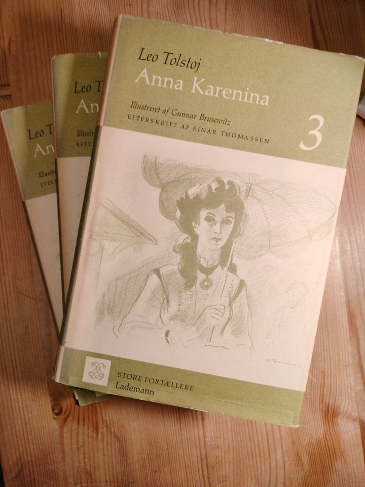 Anna Karenina - 3 Bind, Leo Tolstoj,