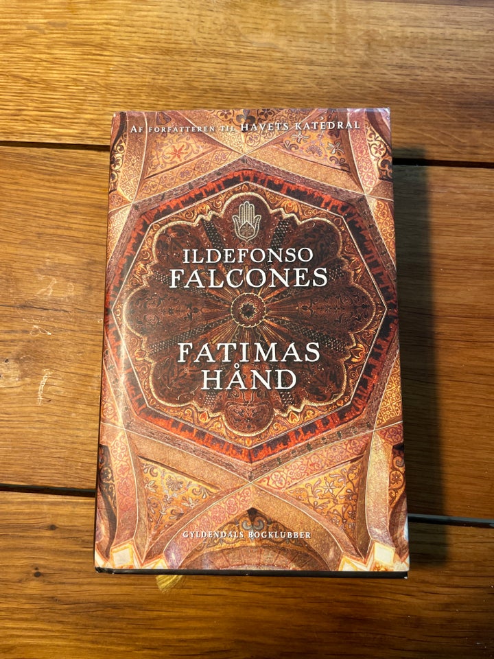 Fatimas hånd Ildefonso Falcones