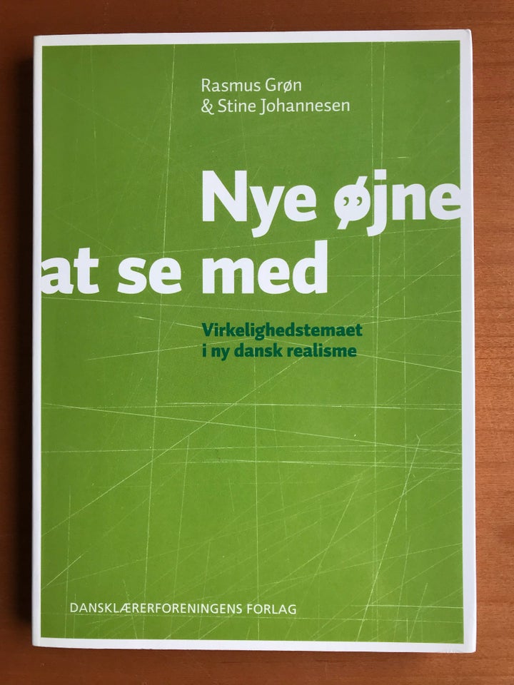 Nye øjne at se med, af Rasmus Grøn og